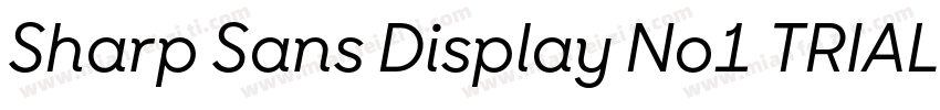 Sharp Sans Display No1 TRIAL Medium字体转换